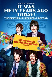 It Was Fifty Years Ago Today! The Beatles: Sgt Pepper and Beyond Review